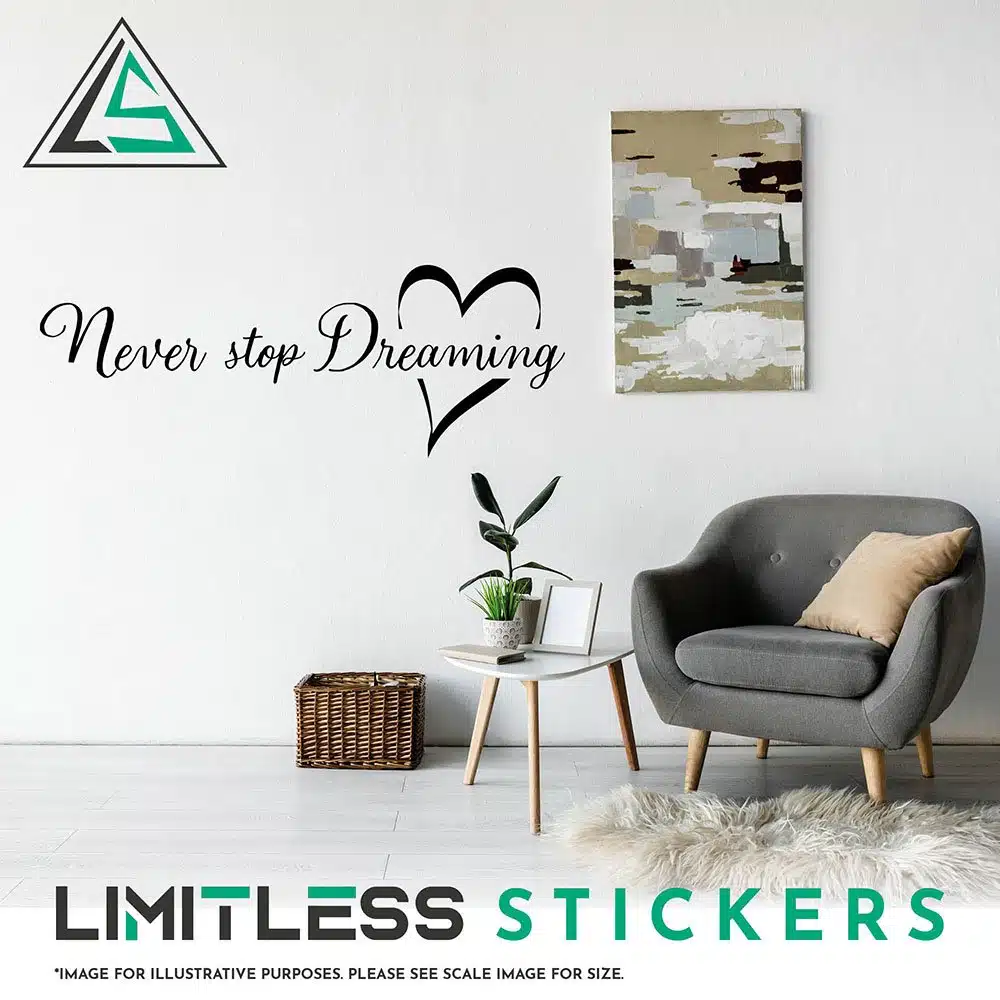 Never Stop Dreaming Wall Sticker