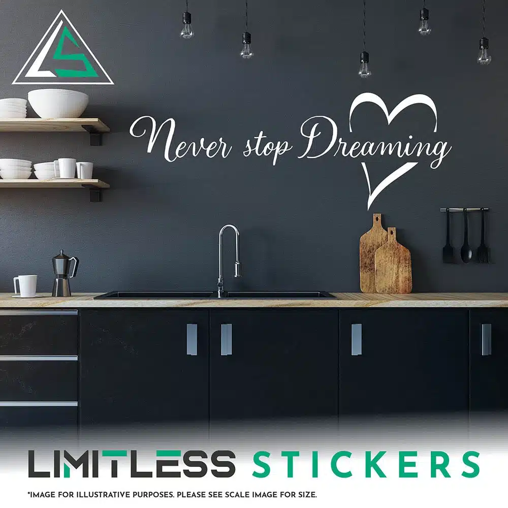 Never Stop Dreaming Wall Sticker