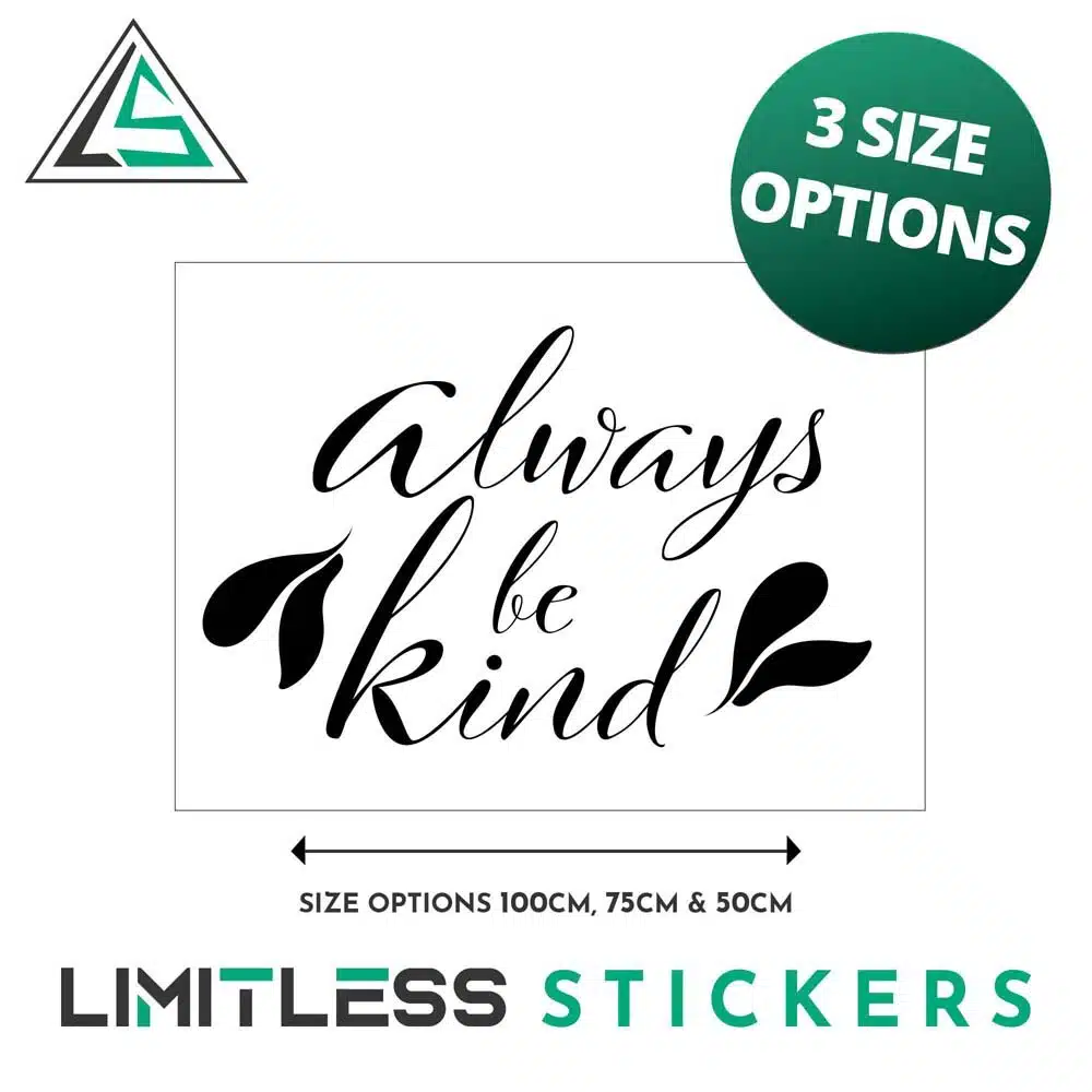 Always Be Kind Wall Sticker