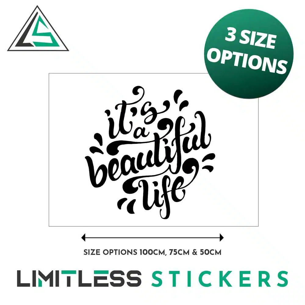 It'S Beautiful Life Wall Sticker