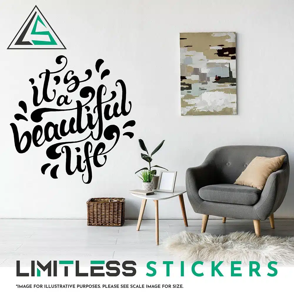 It'S Beautiful Life Wall Sticker