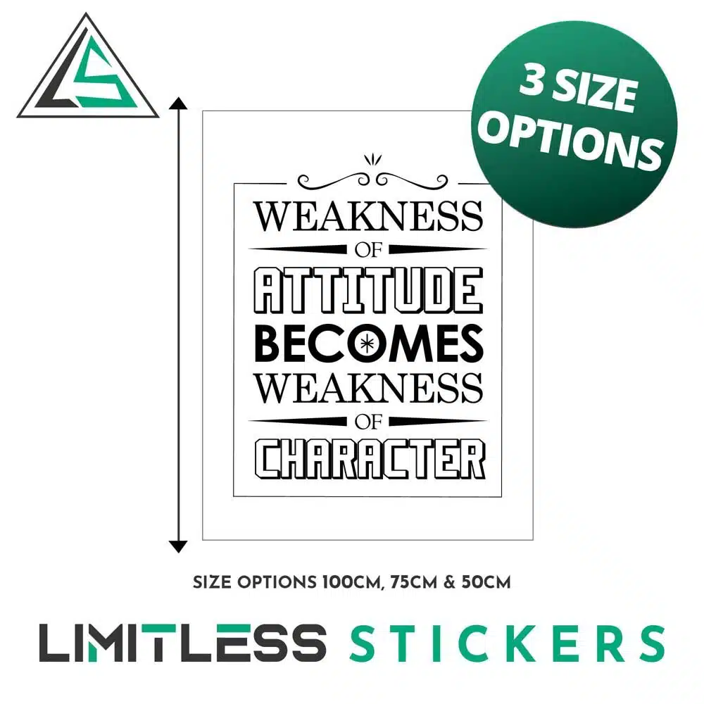 Weakness Of Attitude Wall Sticker